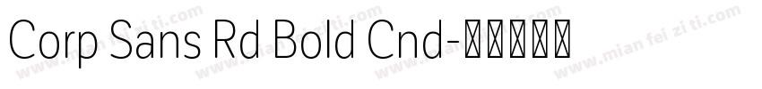 Corp Sans Rd Bold Cnd字体转换